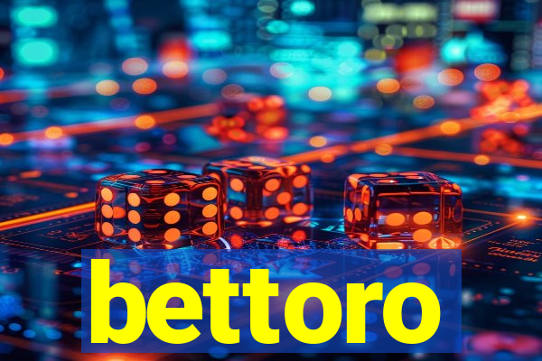 bettoro