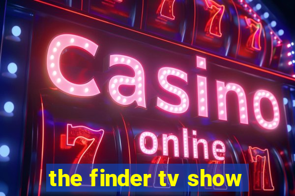 the finder tv show