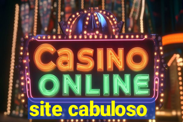 site cabuloso