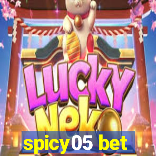 spicy05 bet