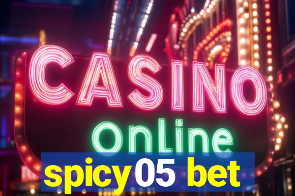 spicy05 bet