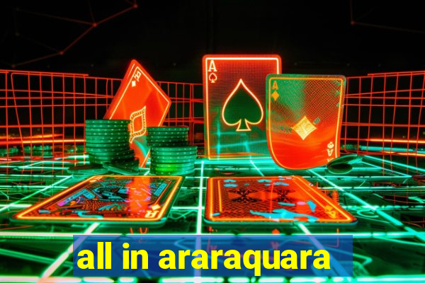 all in araraquara