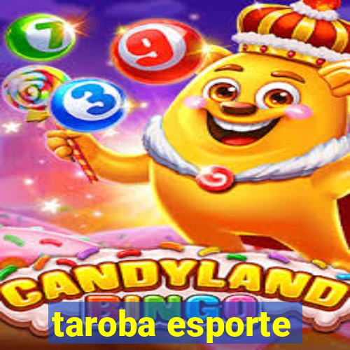 taroba esporte