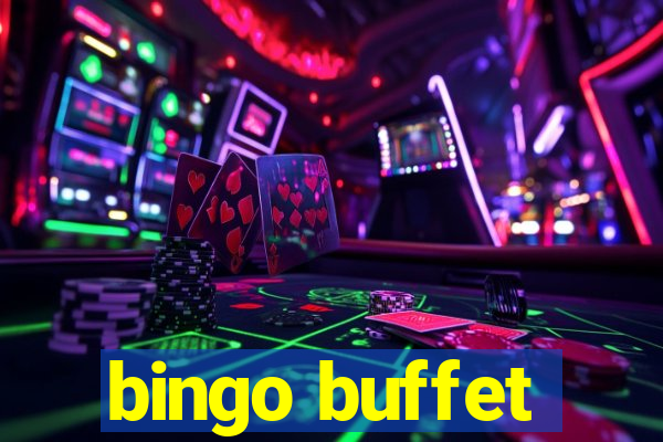 bingo buffet