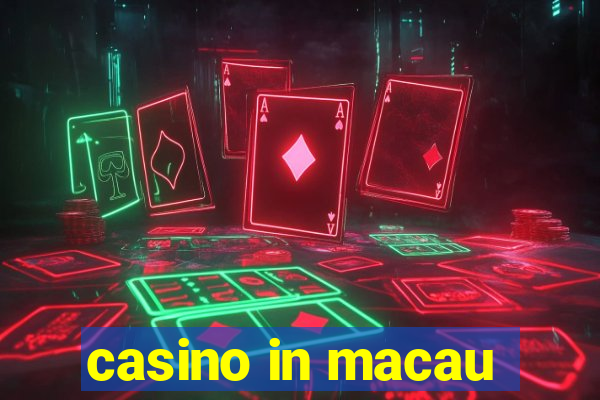 casino in macau