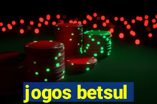 jogos betsul