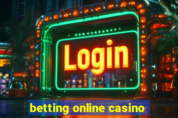 betting online casino