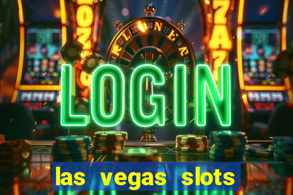 las vegas slots machines free games