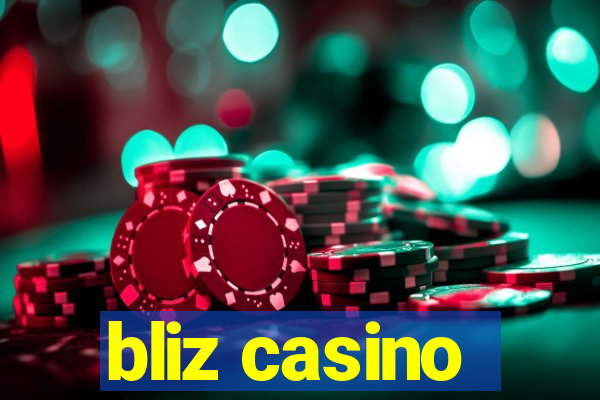 bliz casino