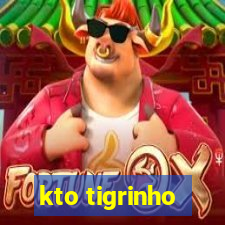 kto tigrinho