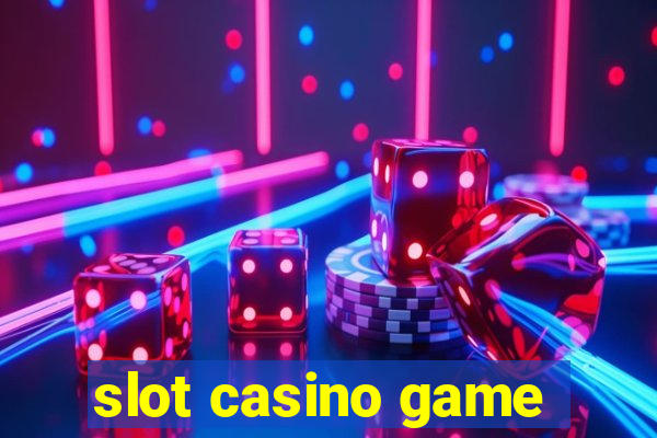 slot casino game