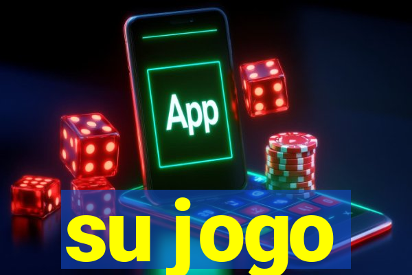 su jogo