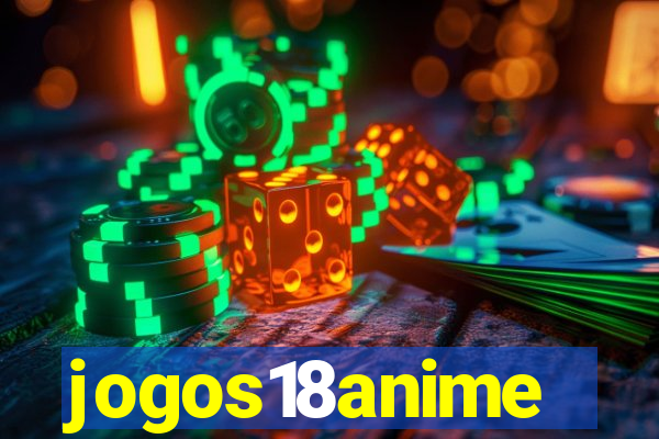 jogos18anime