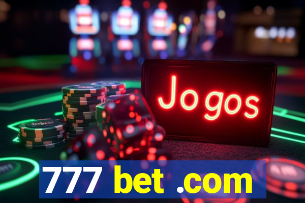 777 bet .com