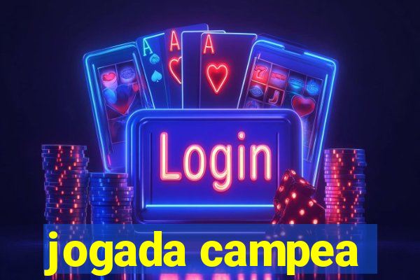 jogada campea