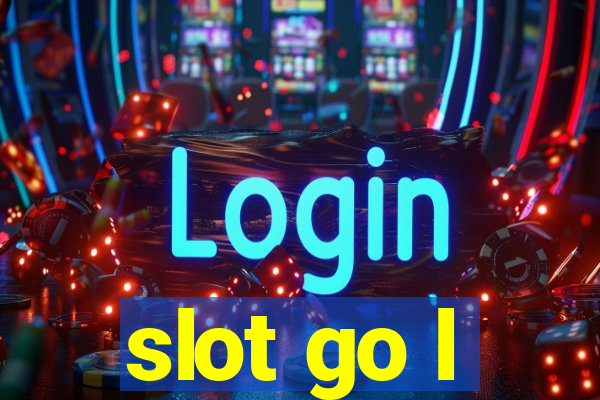 slot go l