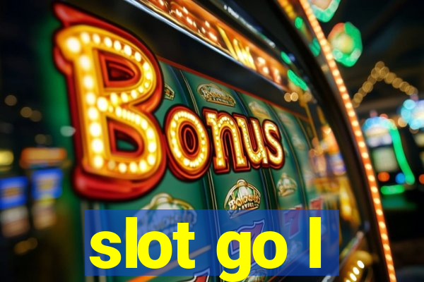 slot go l