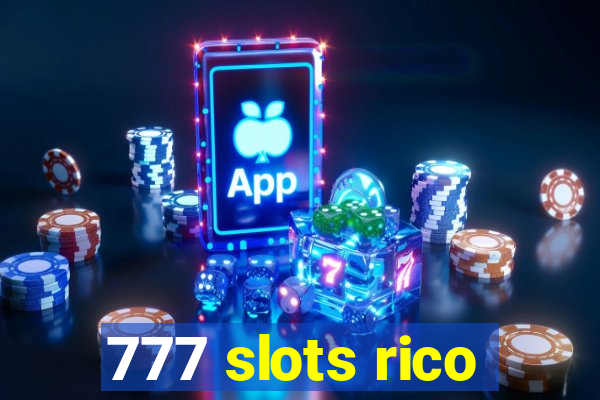 777 slots rico