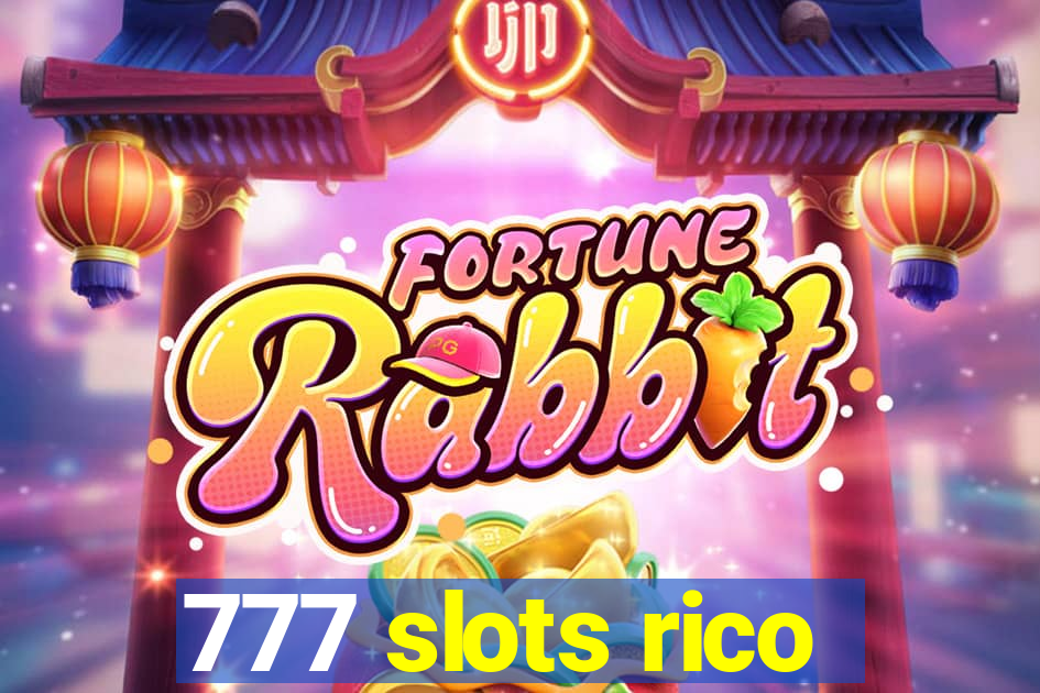 777 slots rico