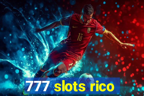 777 slots rico