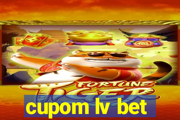 cupom lv bet