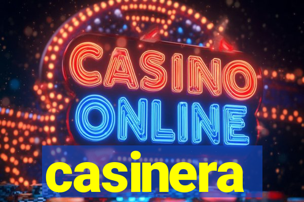 casinera