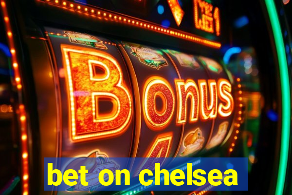 bet on chelsea