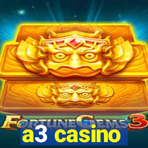 a3 casino