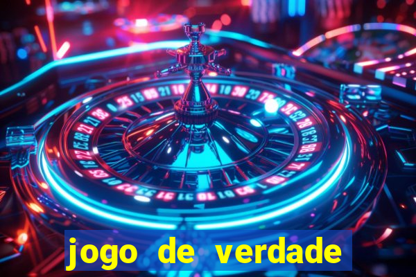 jogo de verdade para ganhar dinheiro