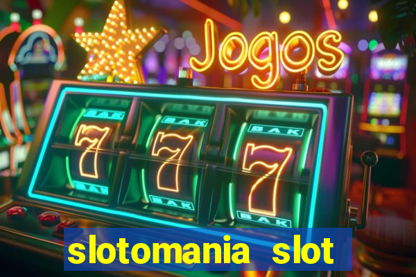 slotomania slot machine free