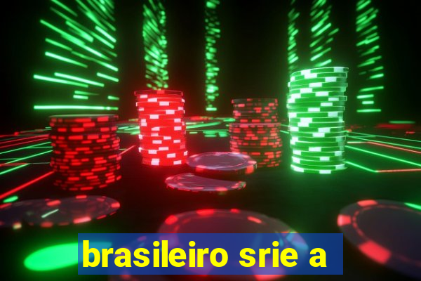 brasileiro srie a