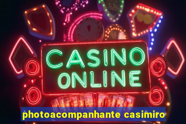 photoacompanhante casimiro