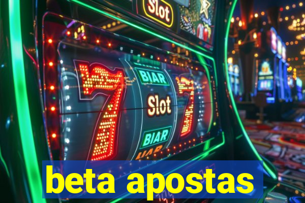 beta apostas