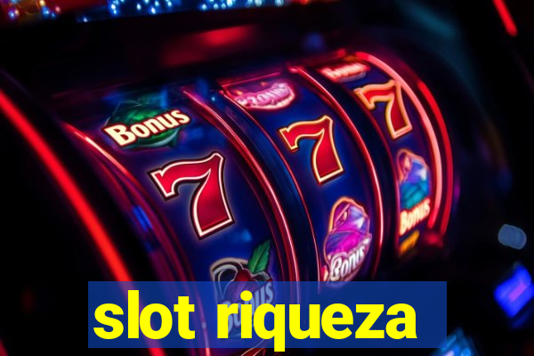 slot riqueza