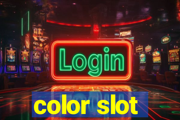 color slot