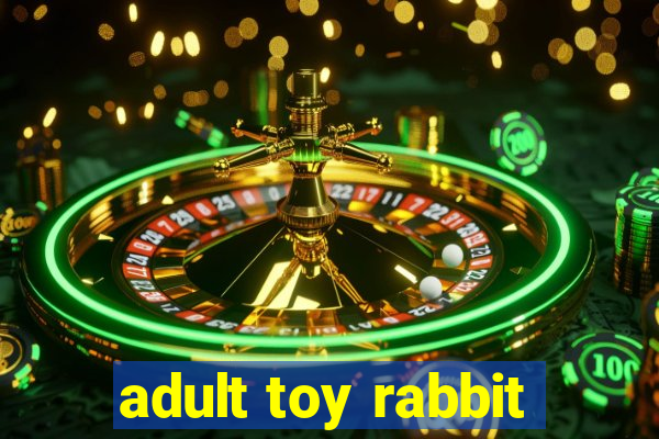 adult toy rabbit