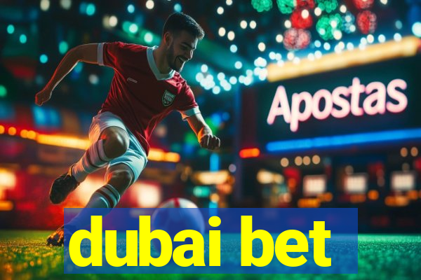 dubai bet