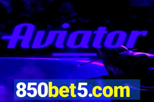 850bet5.com