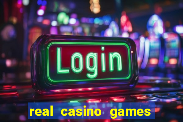 real casino games for real money