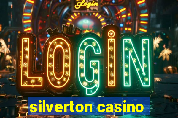 silverton casino