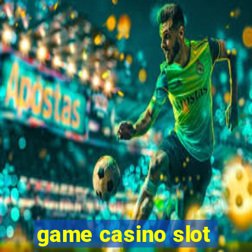 game casino slot