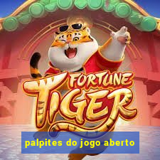 palpites do jogo aberto