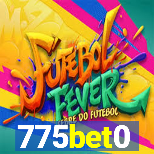 775bet0