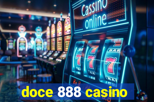 doce 888 casino