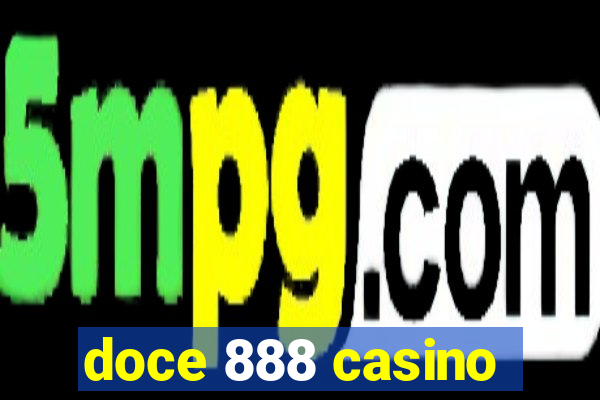 doce 888 casino