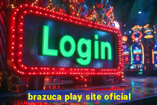 brazuca play site oficial