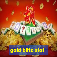 gold blitz slot