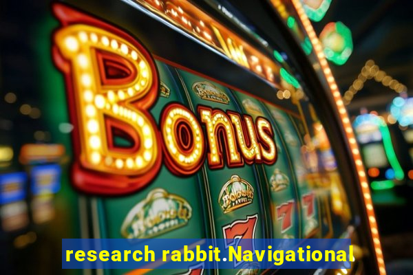 research rabbit.Navigational