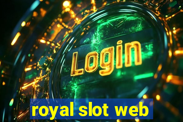 royal slot web