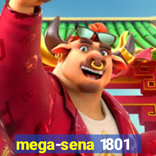 mega-sena 1801